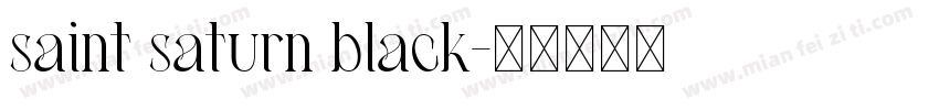 saint saturn black字体转换